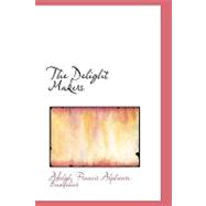 The Delight Makers