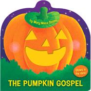 The Pumpkin Gospel (die-cut) A Story of a New Start with God