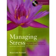 Managing Stress: Principles and Strategies for Health and Well-Being: Text w/ CD + Workbook Pkg, 6/e