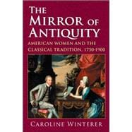 The Mirror of Antiquity