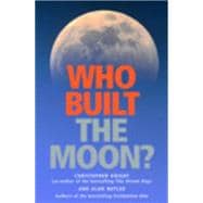 Who Built the Moon?