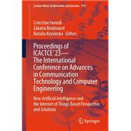 Proceedings of ICACTCE'23 — The International Conference on Advances in Communication Technology and Computer Engineering