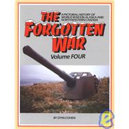 The Forgotten War: A Pictorial History of World War II in Alaska and Northwestern Canada