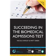Succeeding in the Biomedical Admissions Test (BMAT)