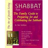 Shabbat : The Family Guide to Preparing for and Celebrating the Sabbath