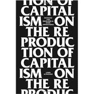 On The Reproduction Of Capitalism Ideology And Ideological State Apparatuses