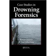 Case Studies in Drowning Forensics