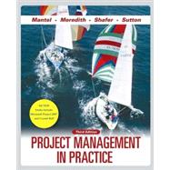 Project Management in Practice, 3rd Edition