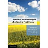 The Role of Biotechnology in a Sustainable Food Supply