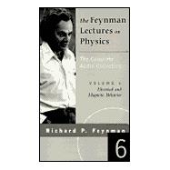 The Feynman Lectures on Physics: Electrical and Magnetic Behavior