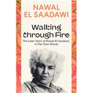 Walking through Fire