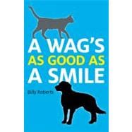 A Wag's As Good As a Smile