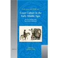 Court Culture in the Early Middle Ages