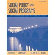 Social Policy and Social Programs: A Method for the Practical Public Policy