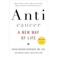 Anticancer, A New Way of Life, New Edition