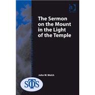 The Sermon on the Mount in the Light of the Temple