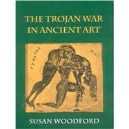 The Trojan War in Ancient Art