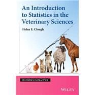 An Introduction to Statistics in the Veterinary Sciences
