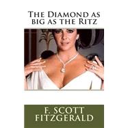 The Diamond As Big As the Ritz