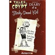 Tales from the Crypt #8: Diary of a Stinky Dead Kid