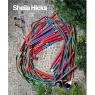 Sheila Hicks : 50 Years
