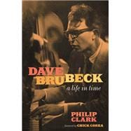 Dave Brubeck A Life in Time