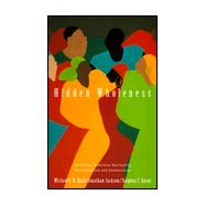 Hidden Wholeness : An African American Spirituality for Individuals and Communities