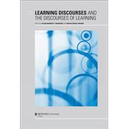 Learning Discourses and the Discourses of Learning