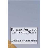Foreign Policy of an Islamic State