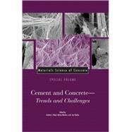 Materials Science of Concrete, Special Volume Cement and Concrete - Trends and Challenges