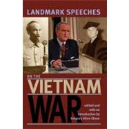 Landmark Speeches on the Vietnam War
