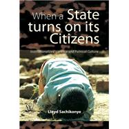 When a State Turns on Its Citizens