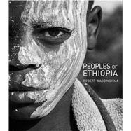 Peoples of Ethiopia Lowlands - Highlands - Hinterlands