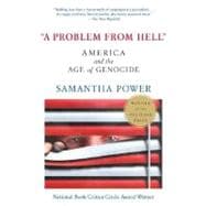A Problem from Hell: America and the Age of Genocide,9780060541644