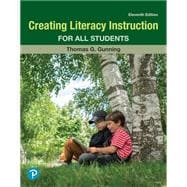 Creating Literacy Instruction for All Students [Rental Edition]