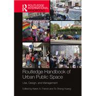 Routledge Handbook of Urban Public Space