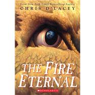 The Fire Eternal (The Last Dragon Chronicles #4)