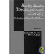 Arrhythmia Treatment and Therapy : Evaluation of Clinical Trial Evidence