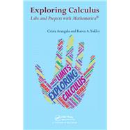 Exploring Calculus: Labs and Projects with Mathematica