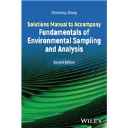 Solutions Manual to Accompany Fundamentals of Environmental Sampling and Analysis