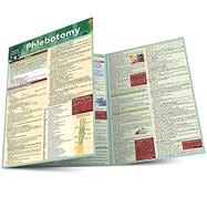 Phlebotomy: Essentials of Performing Phlebotomy, Circulatory System, Blood Tests, Tools, Techniques, Equipment, Color-Coded Tops &