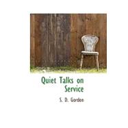 Quiet Talks on Service