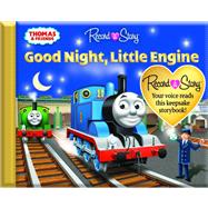 Record a Story with Thomas and Friends : Good Night, Little Engine