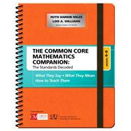 The Common Core Mathematics Companion: The Standards Decoded, Grades 6-8
