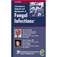 Contemporary Diagnosis And Management of Fungal Infections