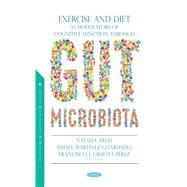 Exercise and Diet as Modulators of Cognitive Function through Gut Microbiota