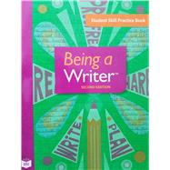 6th Grade Being a Writer Skill Practice Book (Individual Copy)
