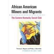 African American Miners and Migrants