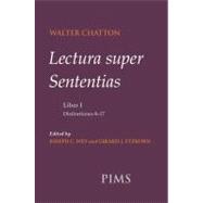 Lectura Super Sententias : Liber 1, Distinctiones 8-17