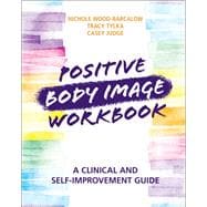 Positive Body Image Workbook